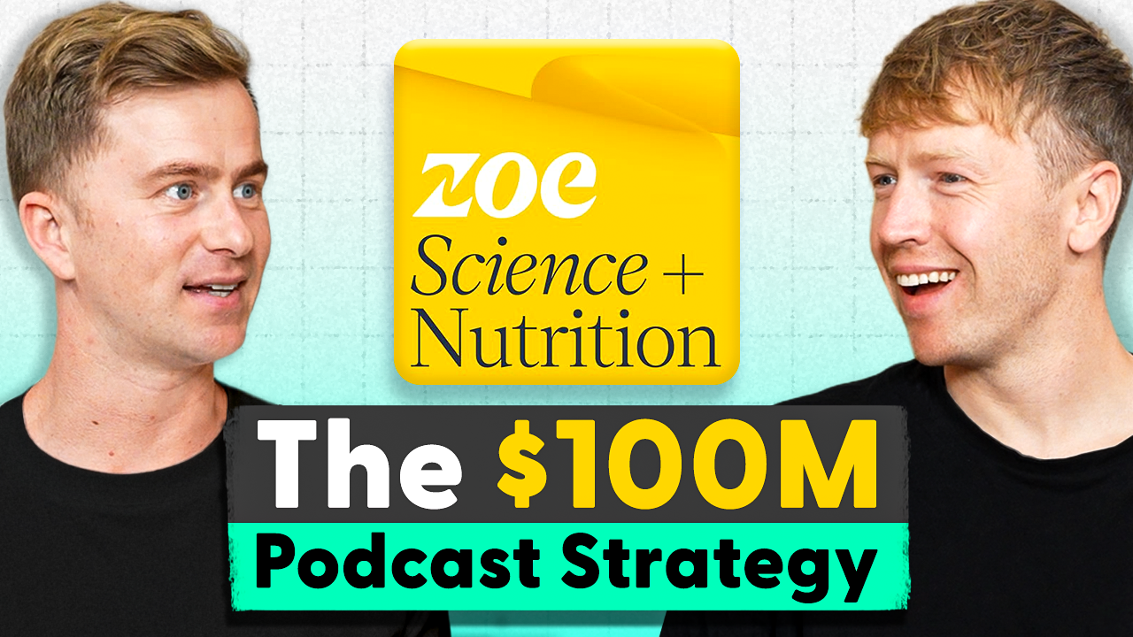 Podcast strategy thumbnail with Zoe Science + Nutrition